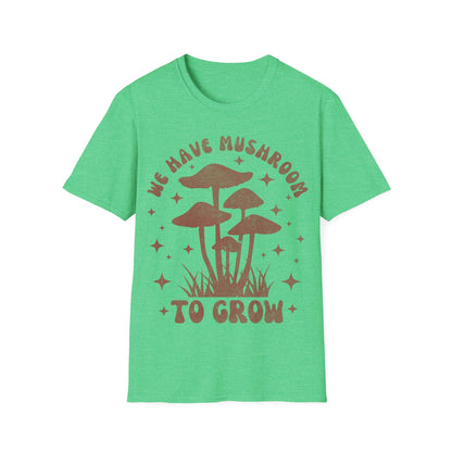 We Grow T-Shirt