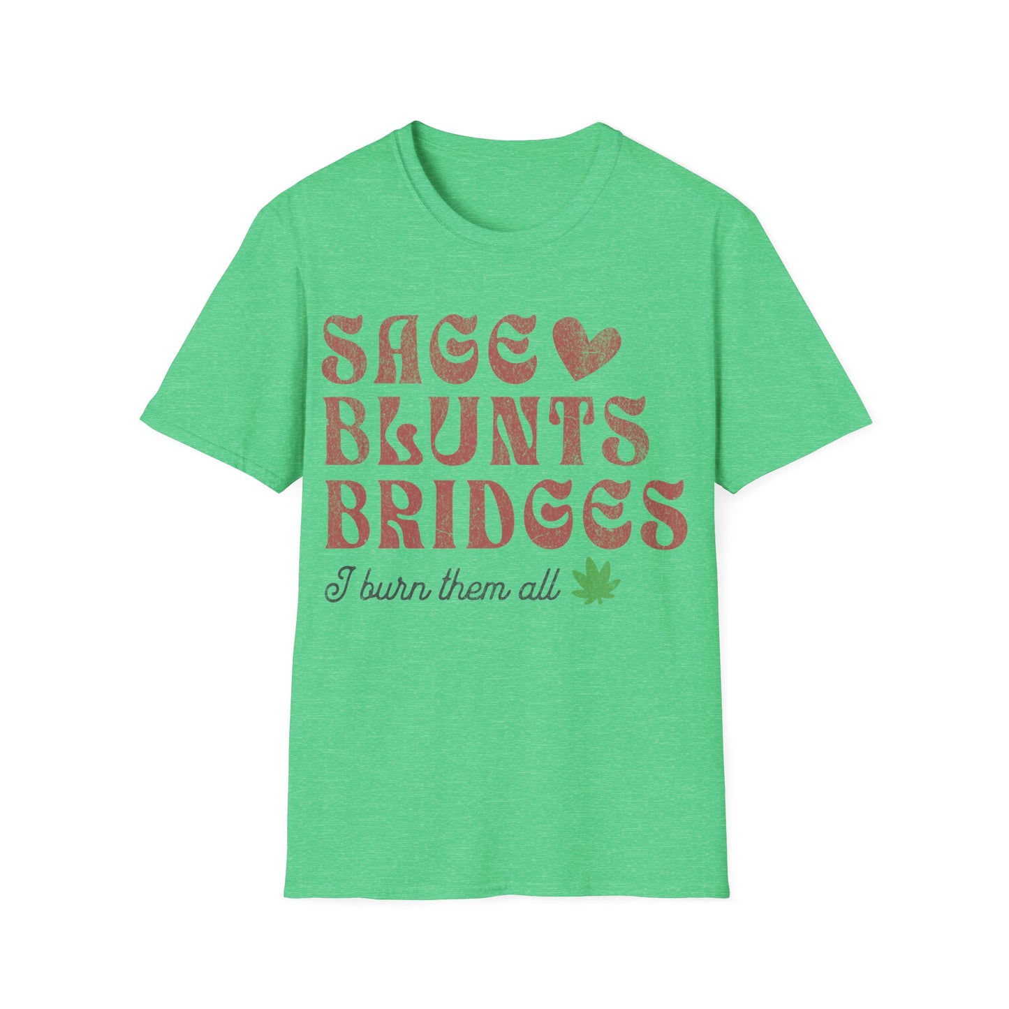 Sage Blunts and Bridges T-Shirt