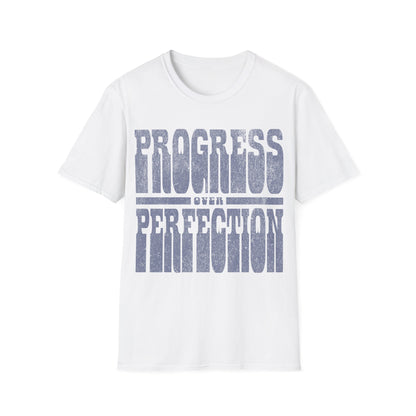 Progress Over Perfection T-Shirt