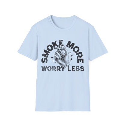 worry less T-Shirt