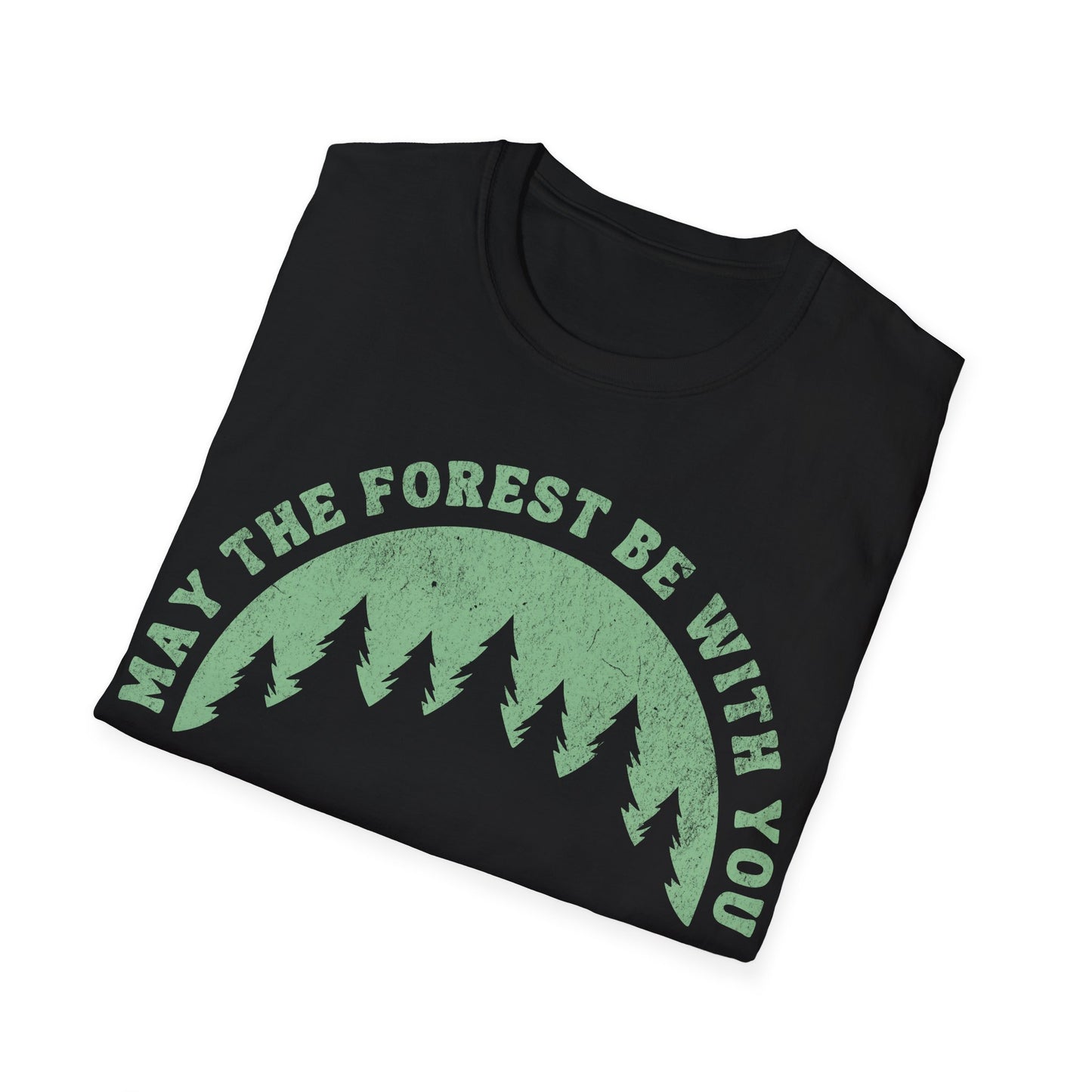 May The Forest Be With You T-Shirt
