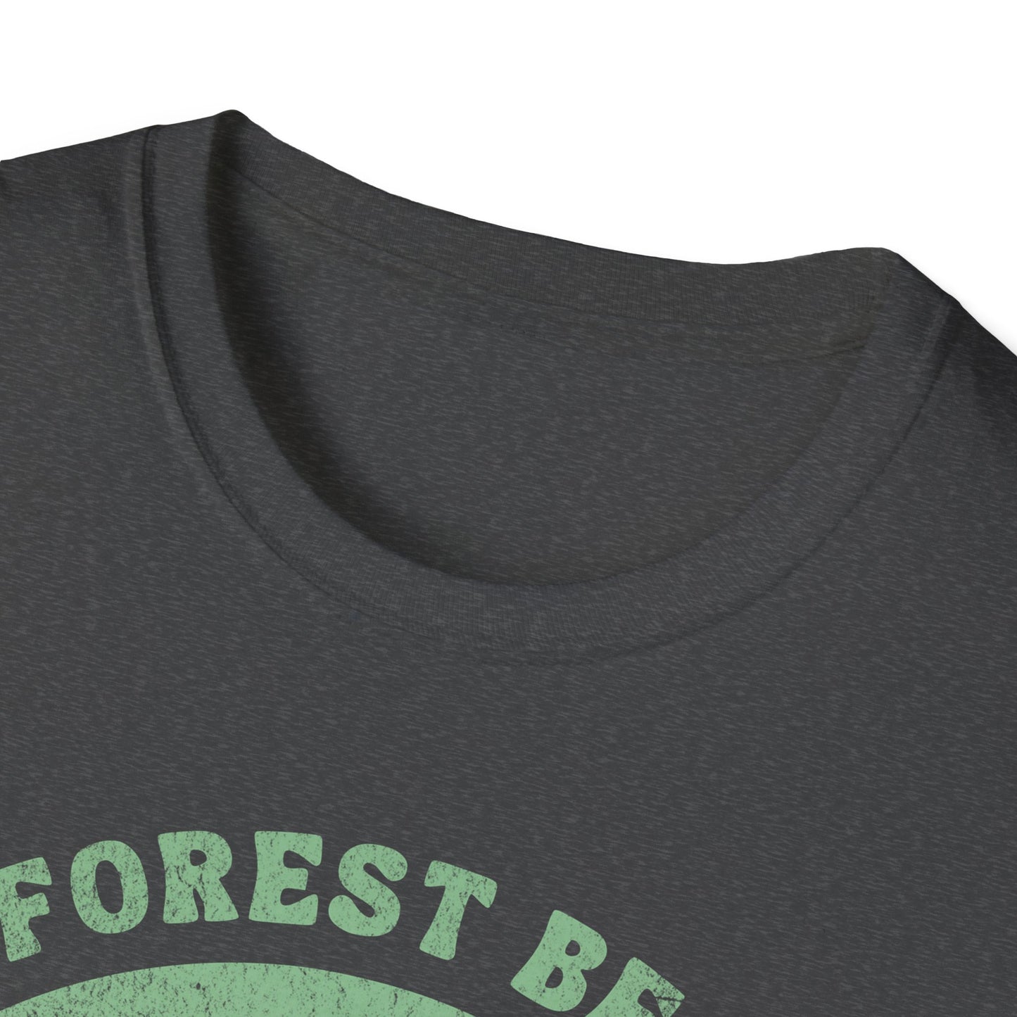 May The Forest Be With You T-Shirt