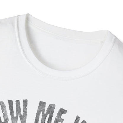 Show Me Your Doobies T-Shirt