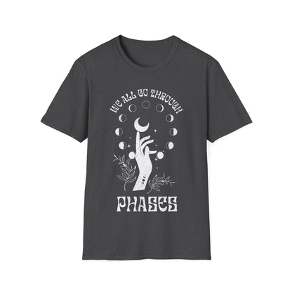 We All Go Through Phases T-Shirt