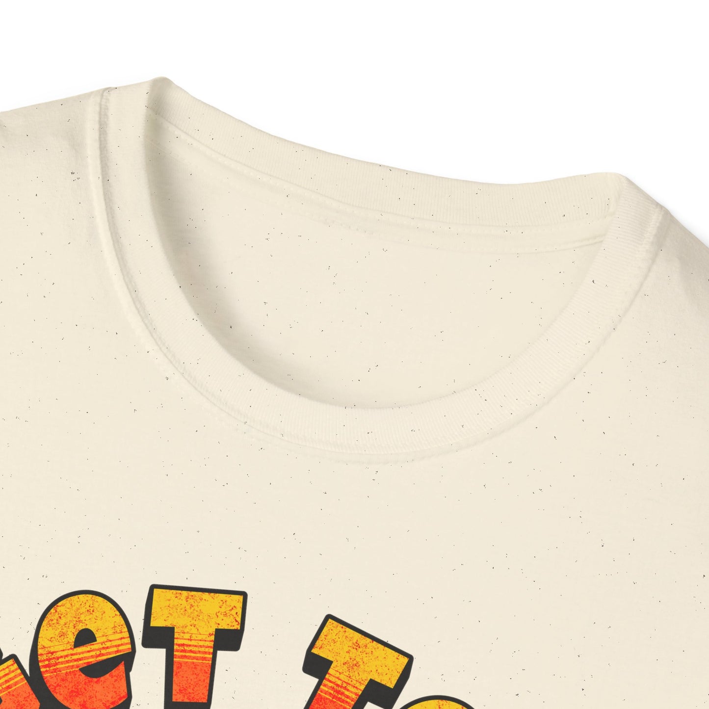 Lets Get Toasted T-Shirt