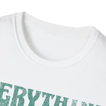 Everything will be okay T-Shirt
