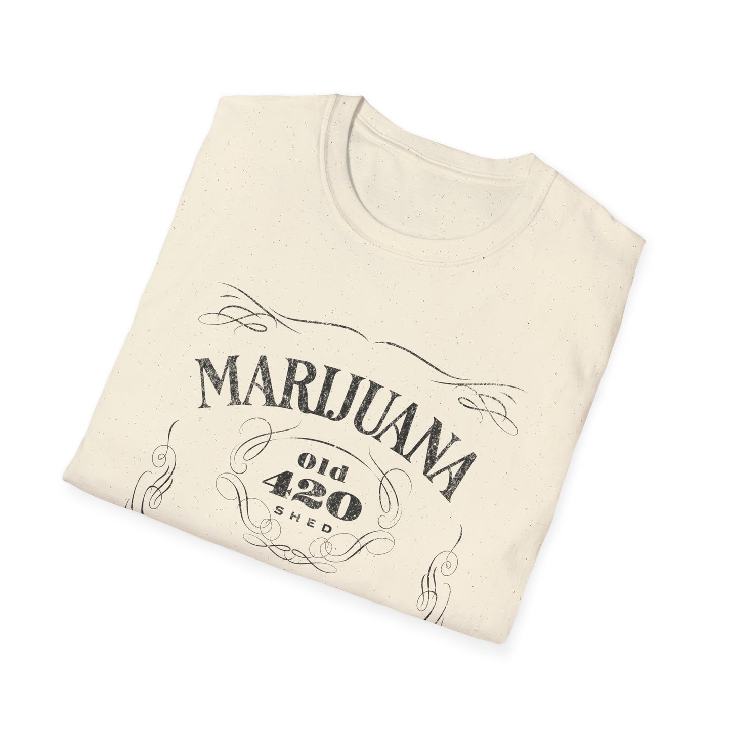 Old 420 Shed T-Shirt