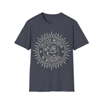 choose Wonder BE Wonderful T-Shirt
