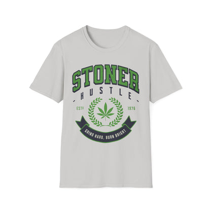 Stoner Hustle T-Shirt