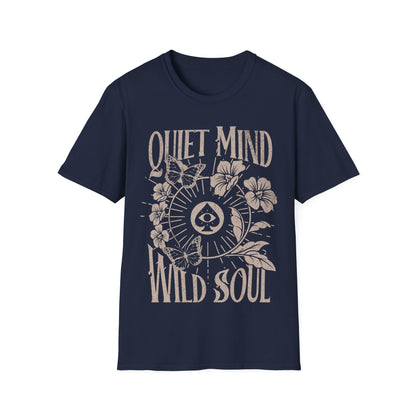 Quiet Mind Wild Soul T-Shirt