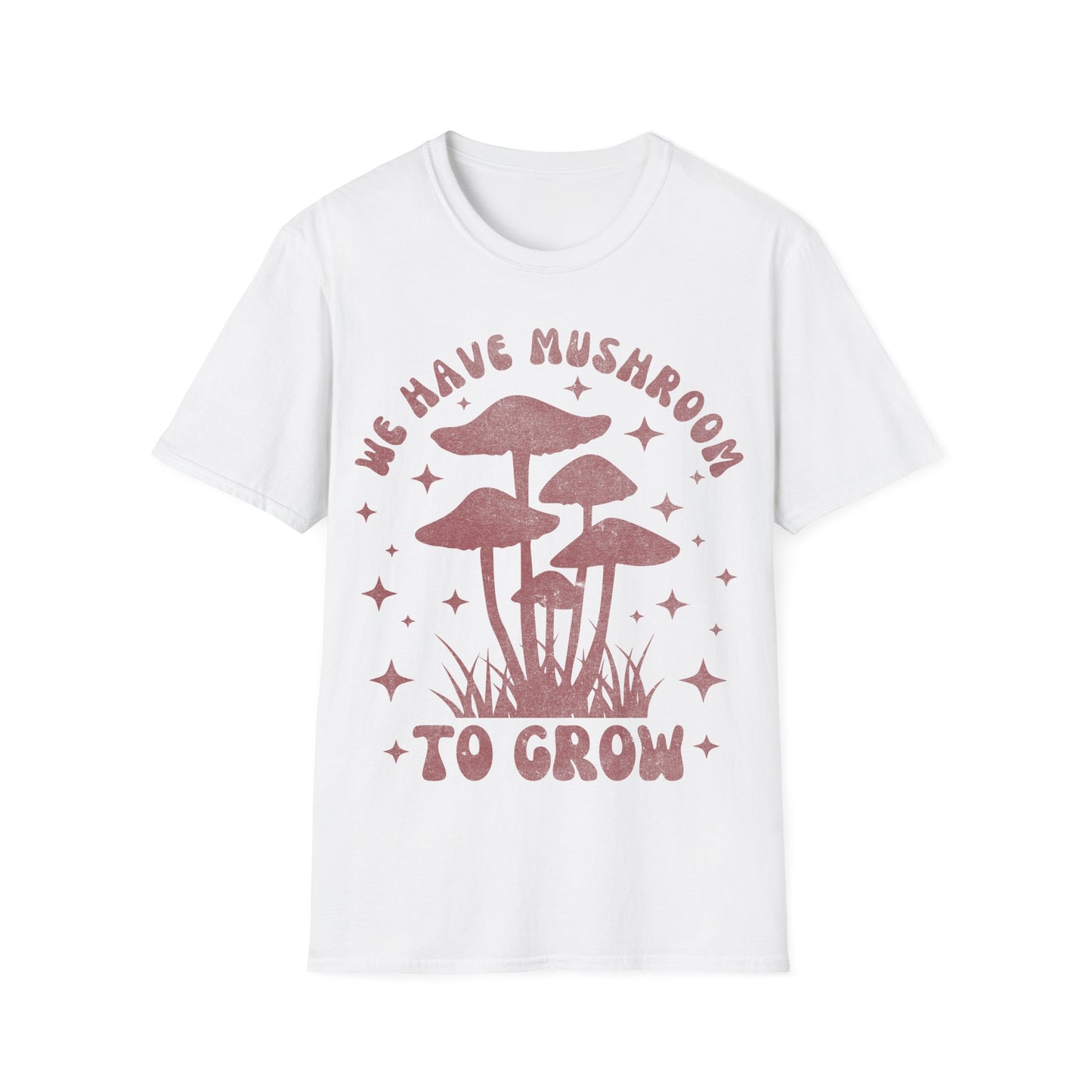 We Grow T-Shirt