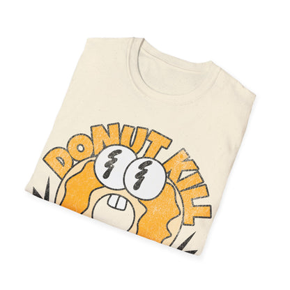 donut kill my vibe T-Shirt