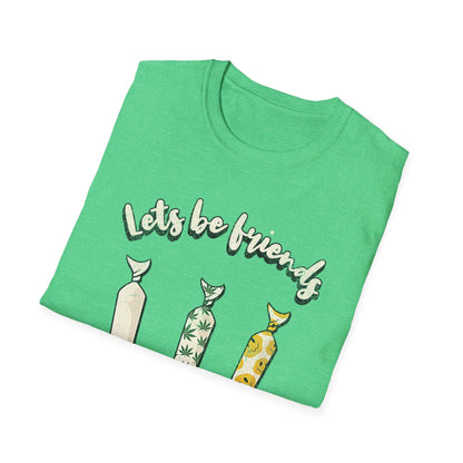 Lets be friends T-Shirt