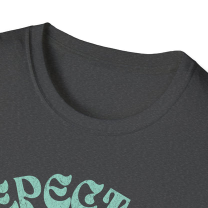 Respect Your Mother T-Shirt