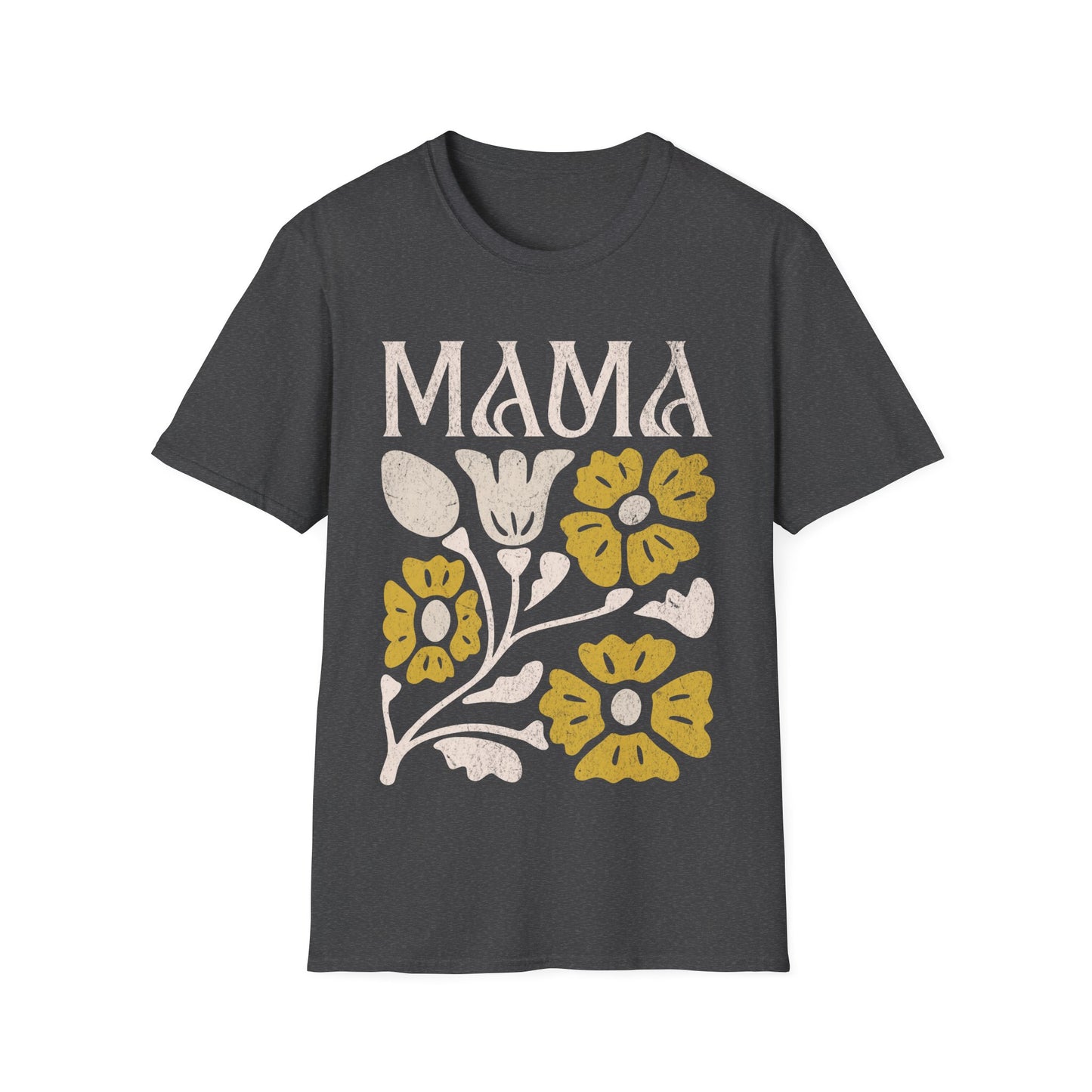 mama flowers t shirt T-Shirt