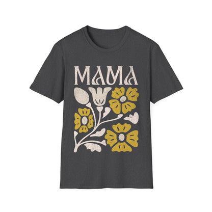 mama flowers t shirt T-Shirt