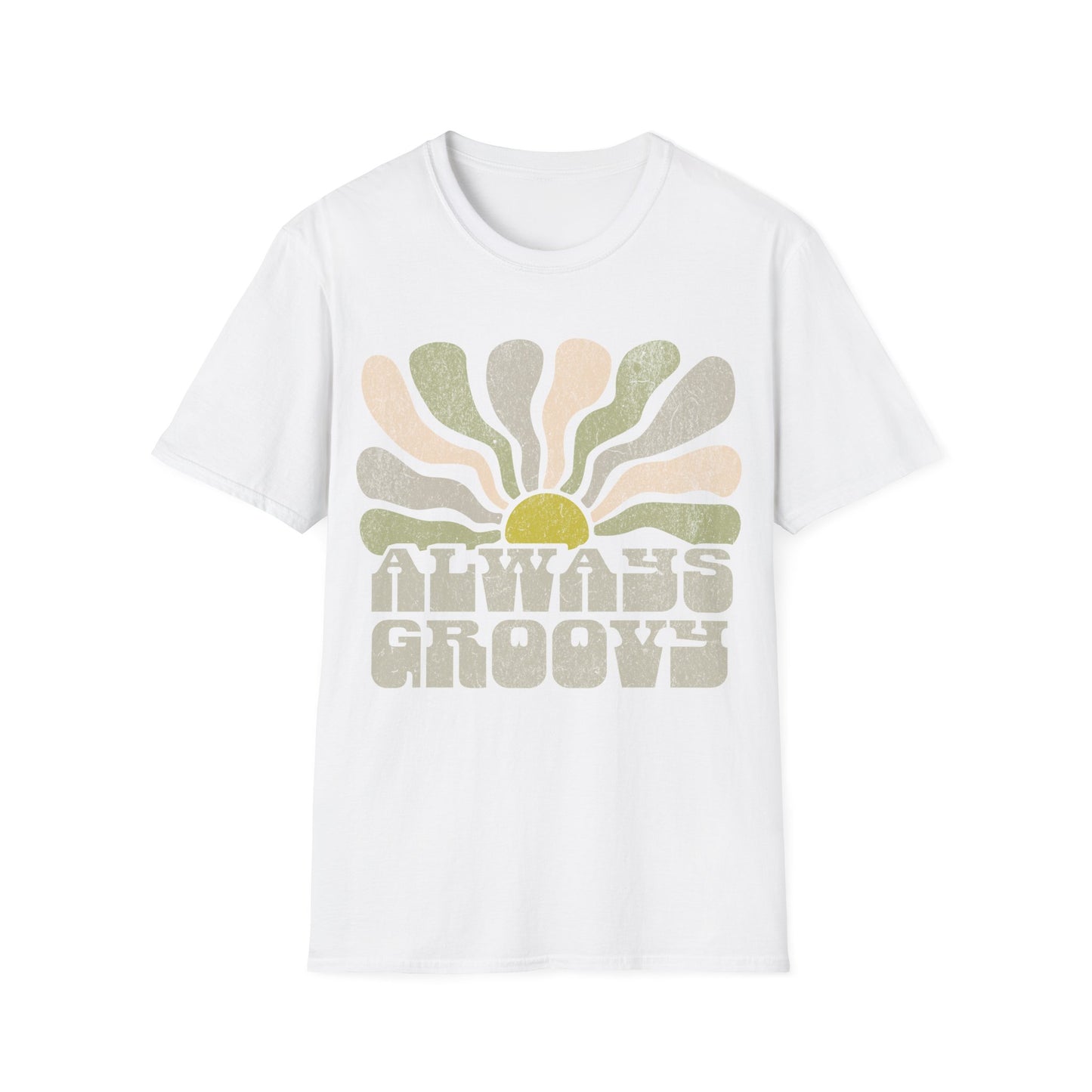 Always Groovy T-Shirt