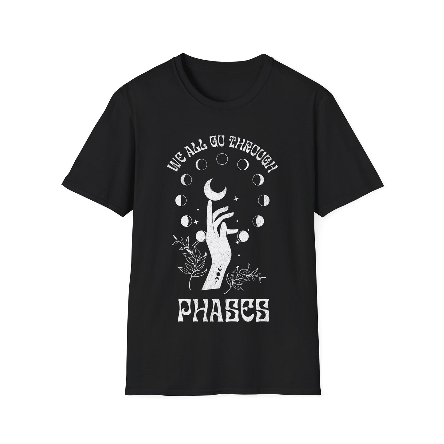 We All Go Through Phases T-Shirt