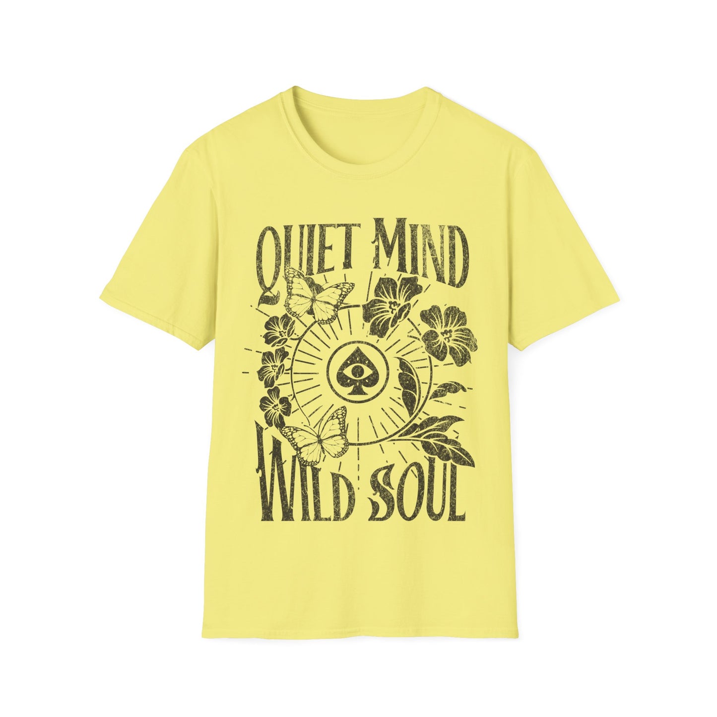 Quiet Mind Wild Soul T-Shirt