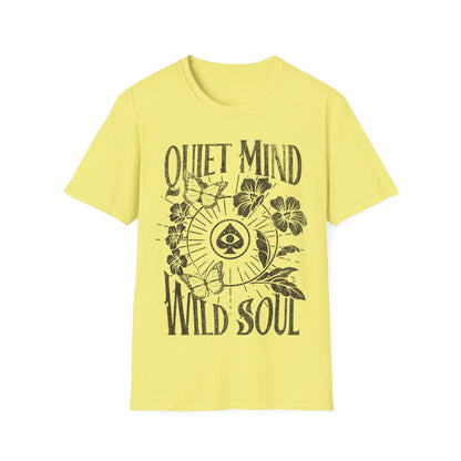 Quiet Mind Wild Soul T-Shirt