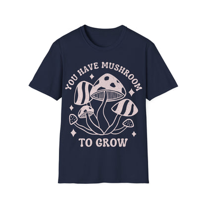 You Grow T-Shirt