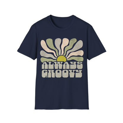 Always Groovy T-Shirt