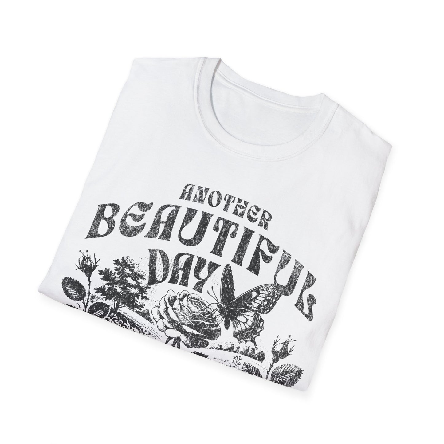 Another Beautiful Day Ruined By Responsibility T-Shirt