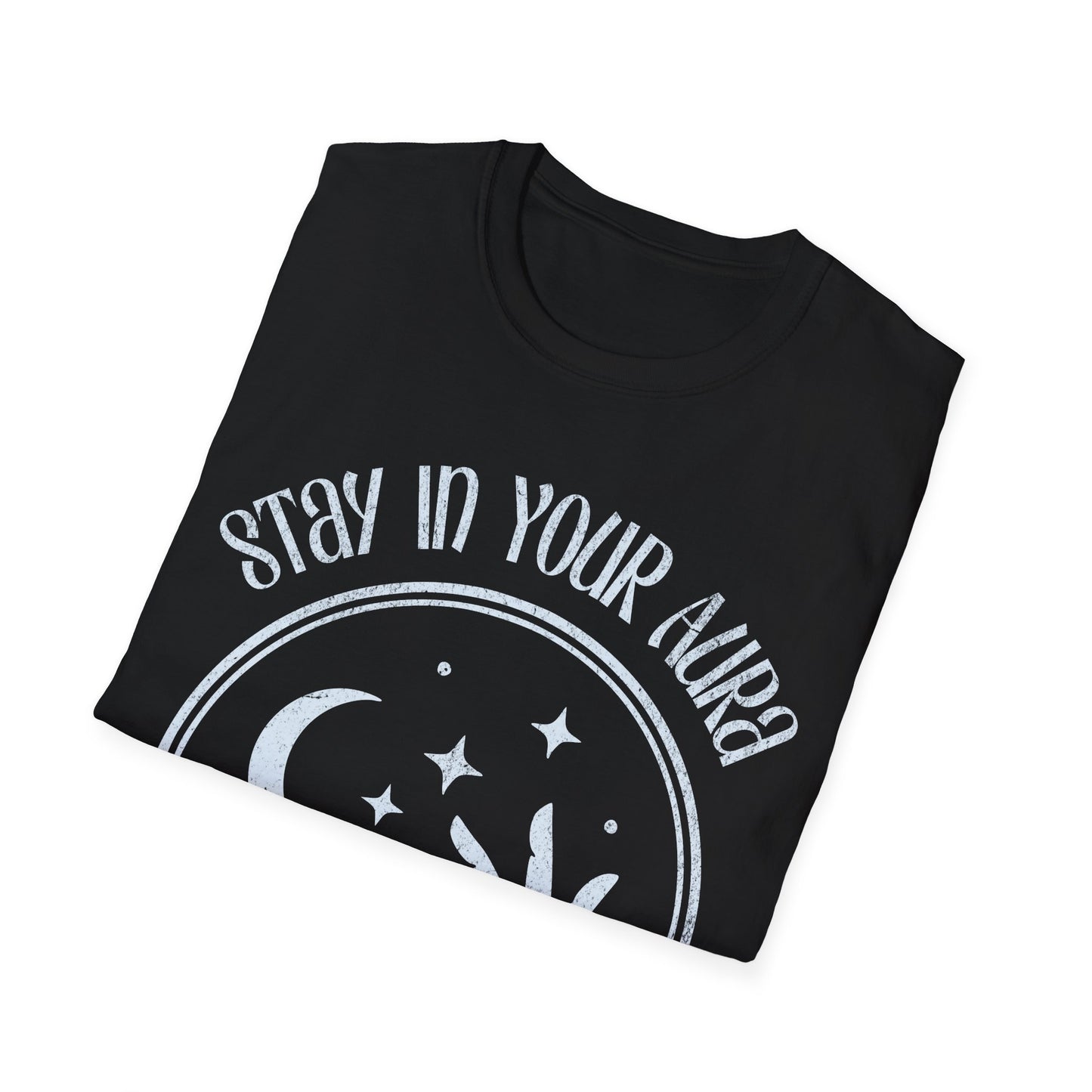 Stay In Your Aura T-Shirt