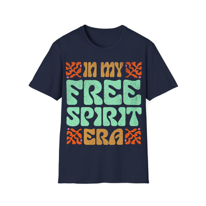 In My Free Spirit Era T-Shirt