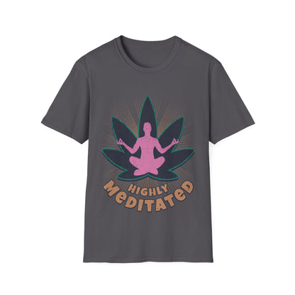 Highly Meditated T-Shirt