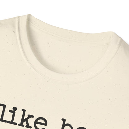 I like boys that smell good T-Shirt