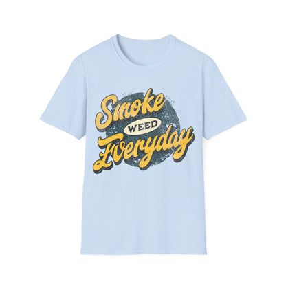 smoke everydayT-Shirt