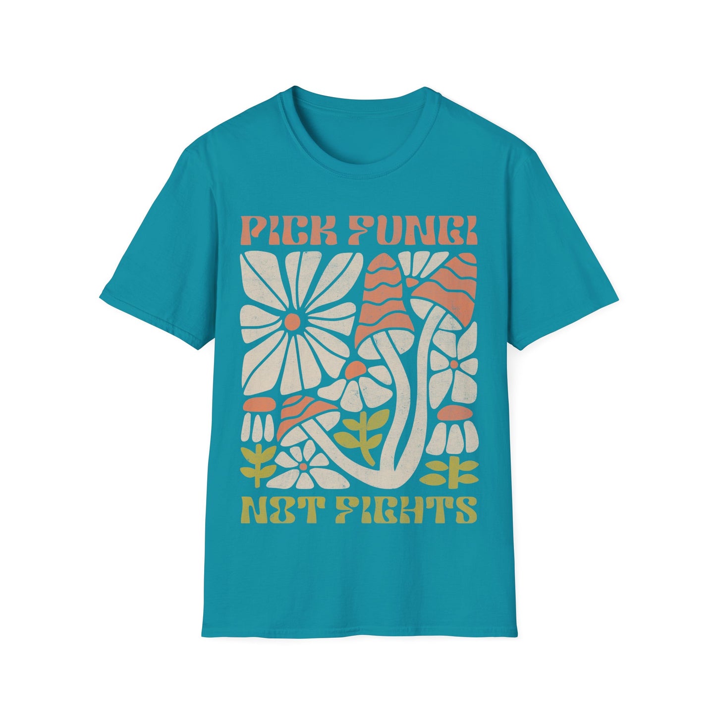 Pick Fungi Not Fights T-Shirt