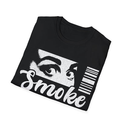 Smoke what T-Shirt