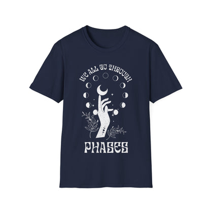 We All Go Through Phases T-Shirt