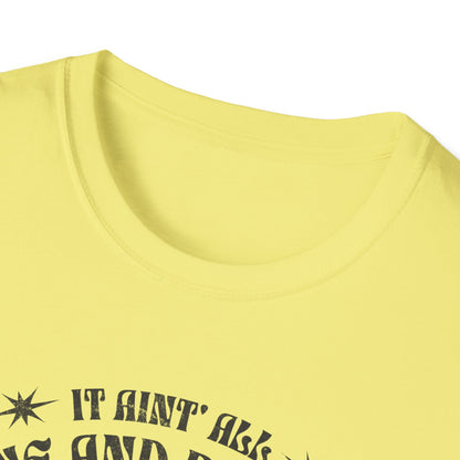 It Aint All Sunshine And Butterflier T-Shirt