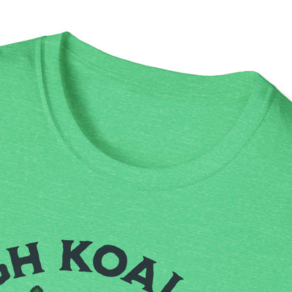 I love High Koala-ty Buds T-Shirt