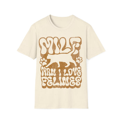 MILF Man I Love Felines T-Shirt