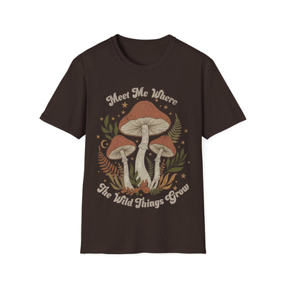 Meet me where the wild things Grow T-Shirt