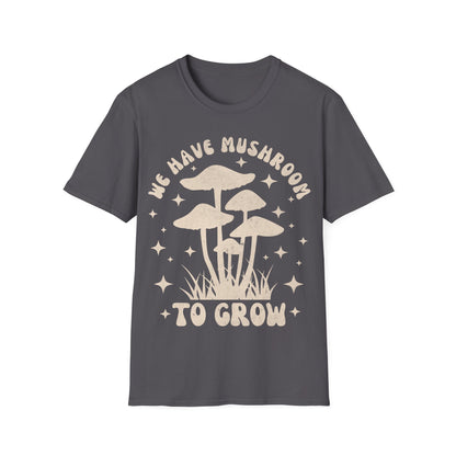 We Grow T-Shirt