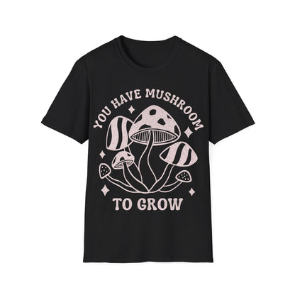You Grow T-Shirt