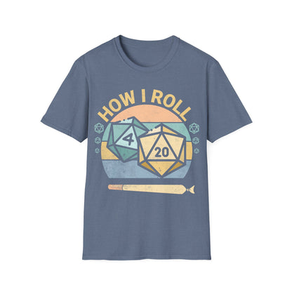 How I Roll T-Shirt