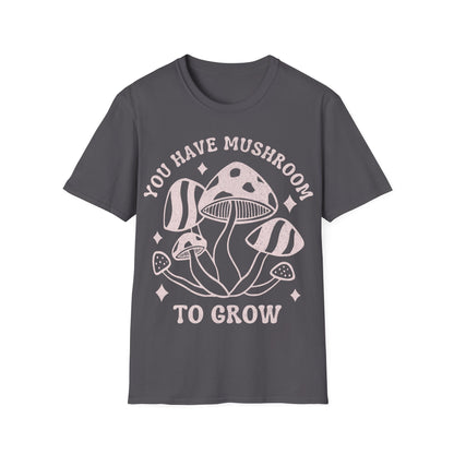 You Grow T-Shirt