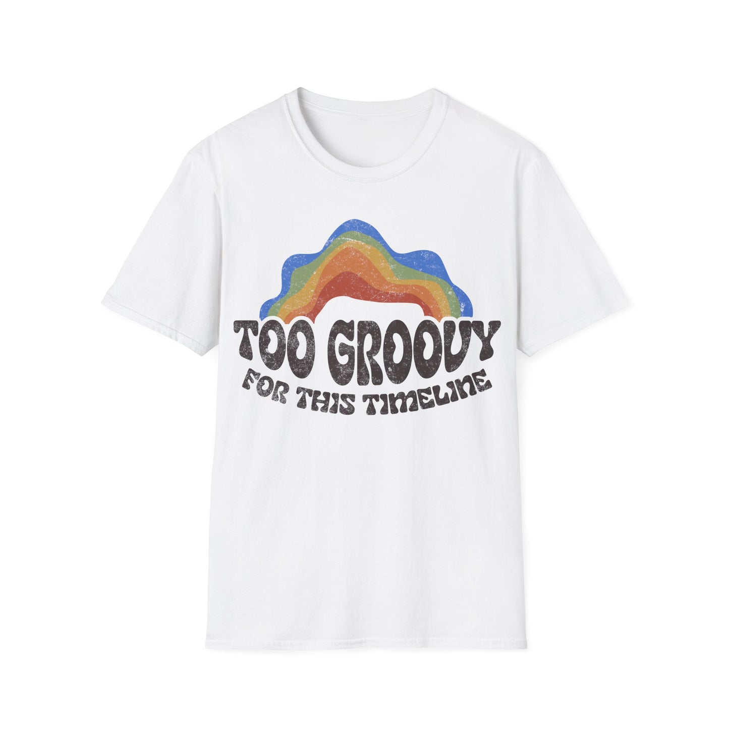 Copy of Too Groovy For This Timeline T-Shirt
