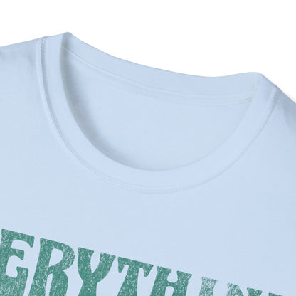 Everything will be okay T-Shirt