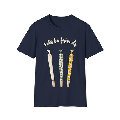 Lets be friends T-Shirt