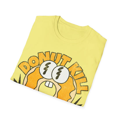donut kill my vibe T-Shirt