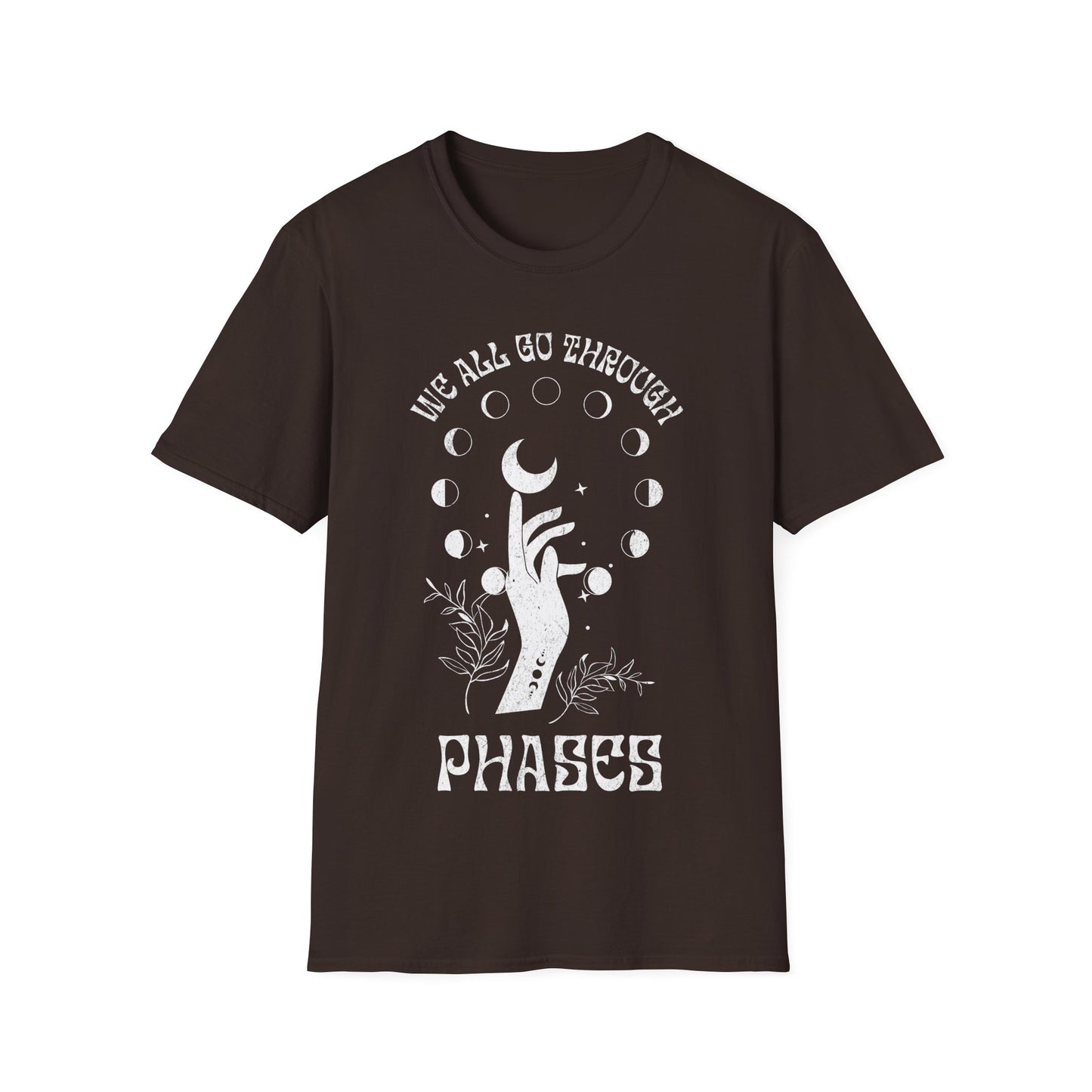 We All Go Through Phases T-Shirt