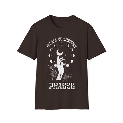 We All Go Through Phases T-Shirt