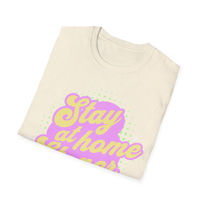 Stay at Home T-Shirt